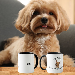 My dog is my therapist mug
