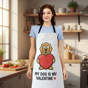 My Dog Is My Valentine   Cute Unisex Dog Lover Shi Apron
