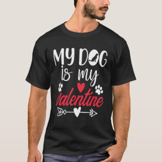 My Dog Is My Valentine Golden Retriever Valentines T-Shirt