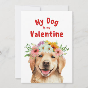 my dog is my valentine greeting holiday card