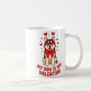 My Dog Is My Valentine Husky Heart Gles Valentines Coffee Mug