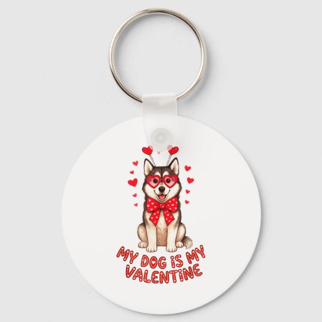 My Dog Is My Valentine Husky Heart Gles Valentines Key Ring (Front)