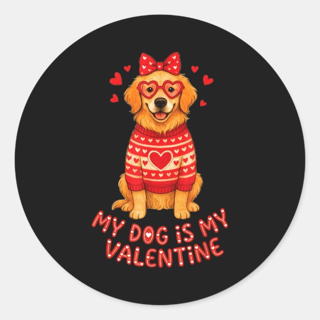 My Dog Is My Valentine Retriever Heart Gles Dog Mo Classic Round Sticker (Front)