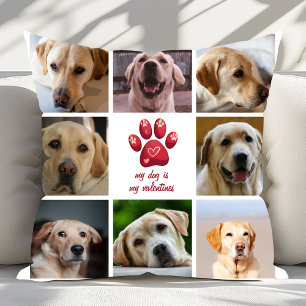 My Dog Is My Valentines 8 Photos Cushion