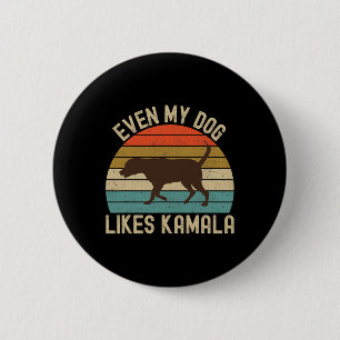 My Dog Likes Kamala Harris For President 2024 Choc 6 Cm Round Badge