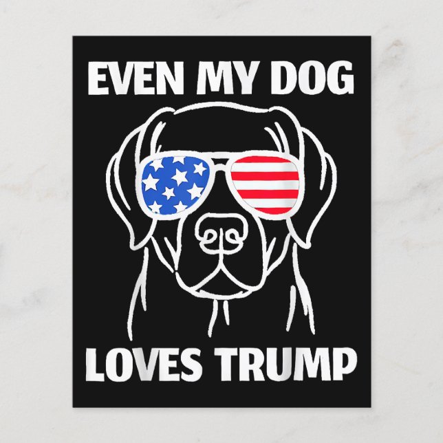 My Dog Loves Trump (Front)