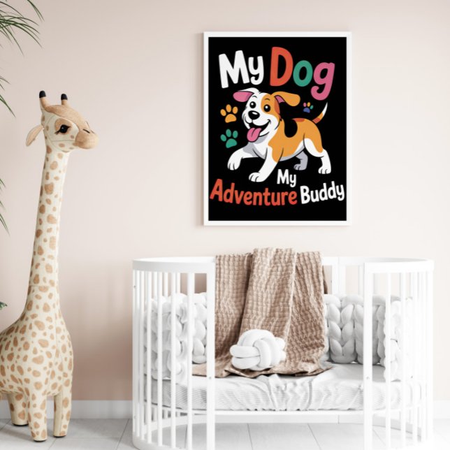 My Dog My Adventure Buddy Poster (Creator Uploaded)