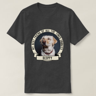 My dog photo T-Shirt