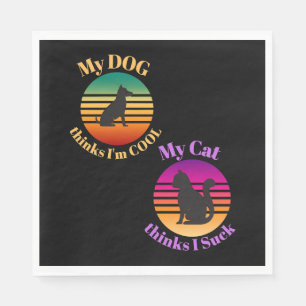 My DOG Think Cool Cat Thinks I Suck Napkin