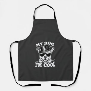 My Dog Thinks I'm Cool Apron