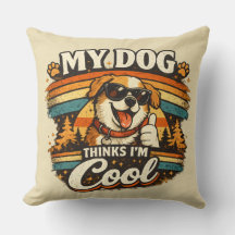 My Dog Thinks I'm Cool Retro Dog Art