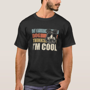 My Dog Thinks I'm Cool Rough Collie Retro Dad Mum T-Shirt