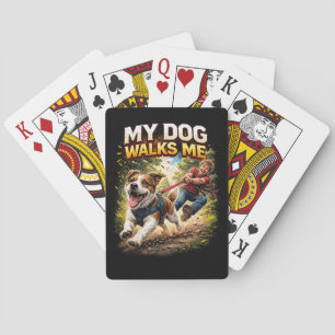 My Dog Walks Me Playing Cards