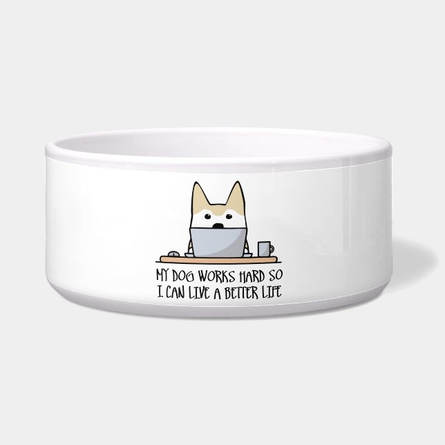 My dog works hard (Front)