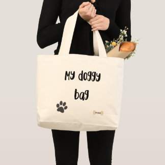 My Doggy Bag, large Tote Bag