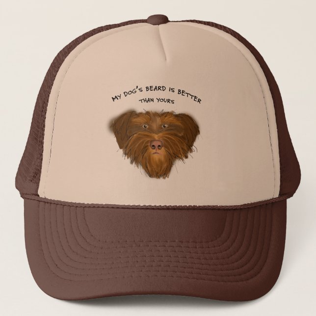 My Dog's Beard Trucker Hat (Front)