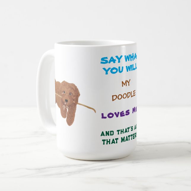My Doodle Loves Me Mug (Front Left)