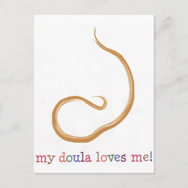 My Doula Loves Me! Postcard (Front)