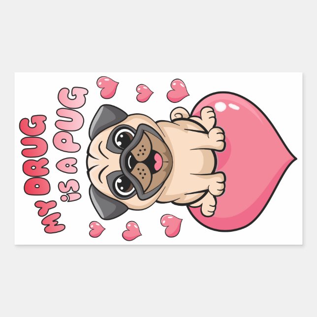 My Drug is a Pug Rectangular Sticker (Front)