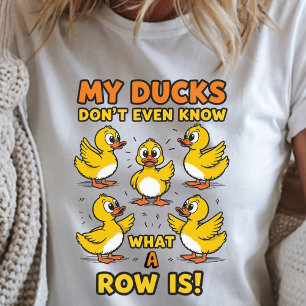 My Ducks Don’t Even Know What a Row Is Tri-Blend Shirt