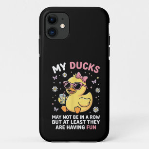 My Ducks May Not Be in a Row Funny Duck Humour Quo iPhone 11 Case