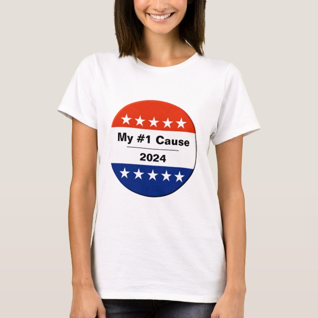 My Election Issue 2024 Button T-Shirt (Front)