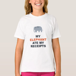 My Elephant Ate My Receipts T-Shirt