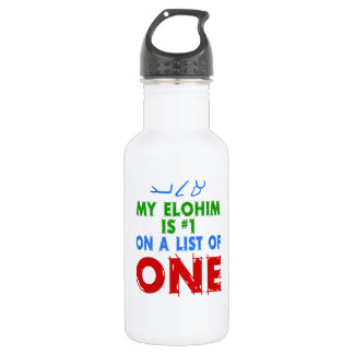 My Elohim Is #1 On A List of One 532 Ml Water Bottle