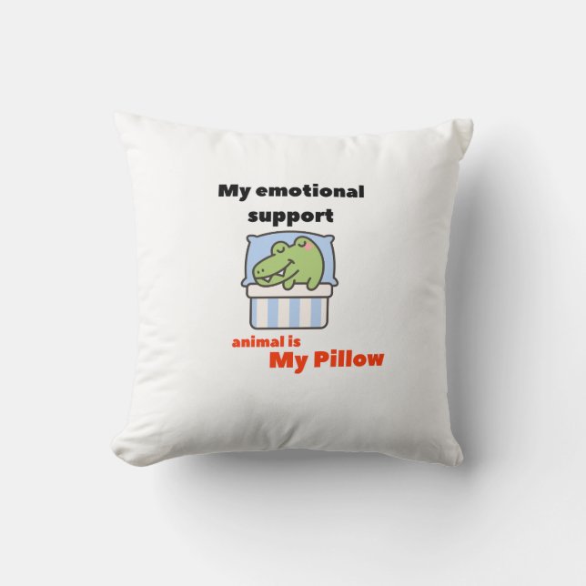 My Emotional Support Pillow (Front)