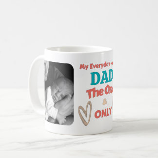 My everyday hero? DAD - Personalised Photos Coffee Mug
