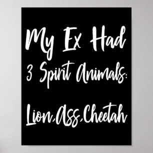 My ex 3 spirit animals ex wife husband divorce div poster
