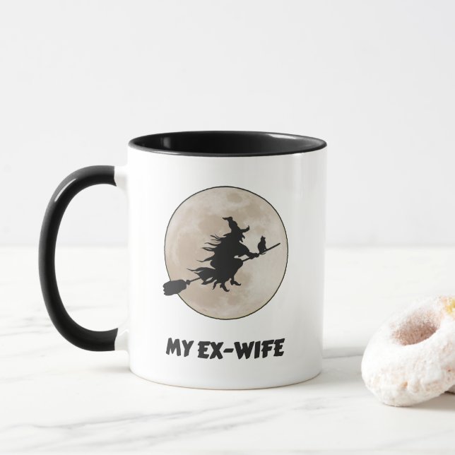 My ex-wife is a witch, bitter divorce   mug (With Donut)