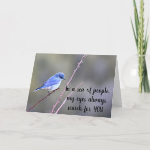 **MY EYES ALWAYS SEARCH FOR YOU MY LOVE** HOLIDAY CARD