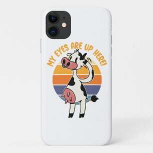 My Eyes are up Here! - Funny Cow Udders Graphic iPhone 11 Case