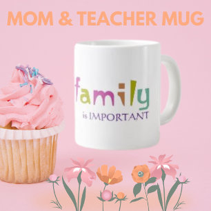 My Family is Important, Words Coffee Mug