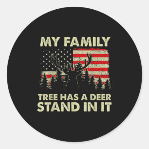 My Family Tree Has A Deer Stand In It Hunting Usa  Classic Round Sticker