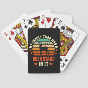 My Family Tree Has A Deer Stand In It Playing Cards