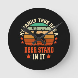 My Family Tree Has A Deer Stand In It Round Clock