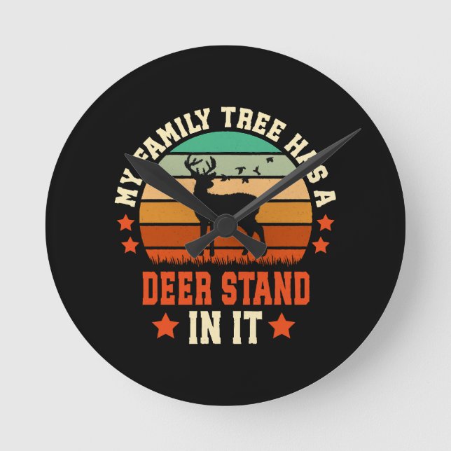 My Family Tree Has A Deer Stand In It Round Clock (Front)