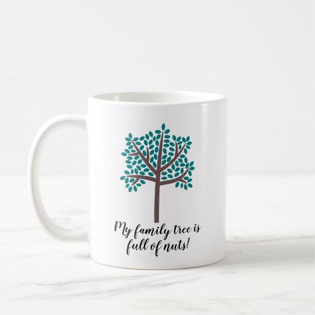 My Family Tree Is Full Of Nuts 2 Coffee Mug (Left)