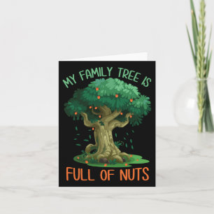 My Family Tree Is Full Of Nuts Funny Family Reunio Card