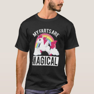My Farts Are Magical Unicorn Gag Fart Joke humour  T-Shirt