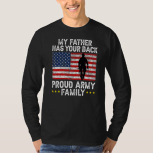 My Father Has Your Back Proud Army Family Military T-Shirt