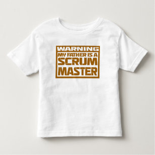 my father is a scrum master toddler T-Shirt