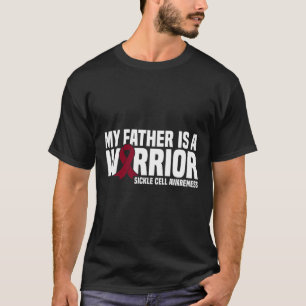 My Father is a Warrior Burgundy Ribbon Sickle Cell T-Shirt