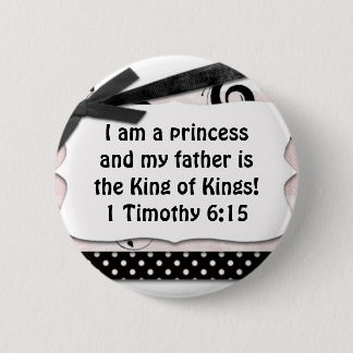 My father is King of King's 6 Cm Round Badge