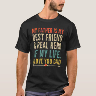 My Father Is My Best Friend Super Hero Fathers Da T-Shirt