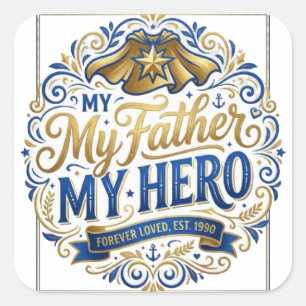 My Father My Hero Vintage Typography Sticker Fat