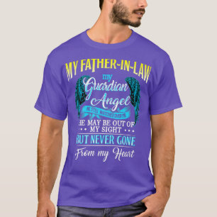 My FatherInLaw My Guardian Angel He Still Watches T-Shirt