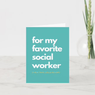 My Fave Social Worker Thank You Card